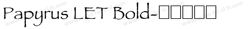 Papyrus LET Bold字体转换